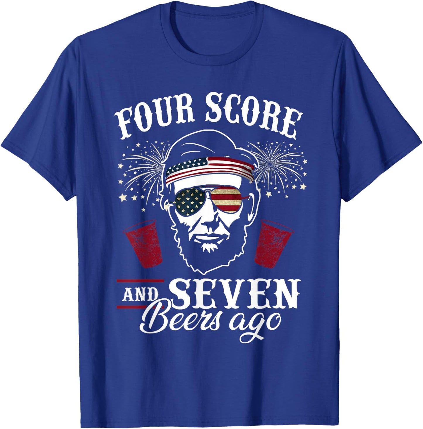 Four Score and 7 Beers Ago 4th of July Drinking Like Lincoln Men T-Shirt - T-Shirt | Royal