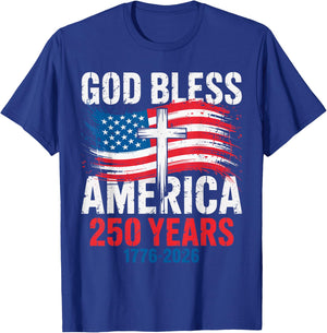God Bless America 1776 2026 250 Years Christian Cross Flag T-Shirt - T-Shirt | Royal