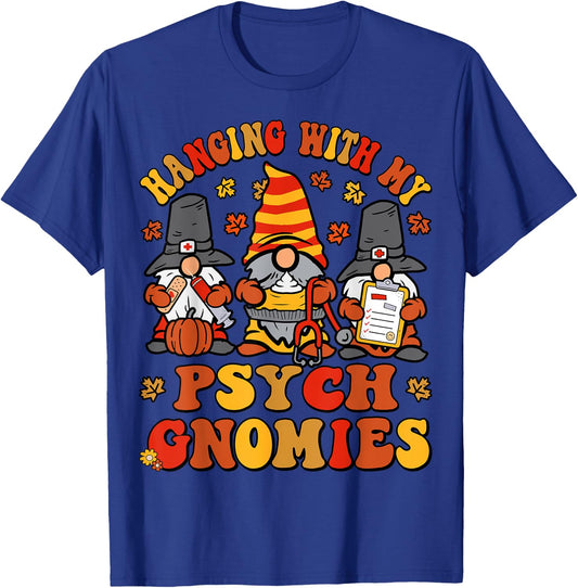 Funny Psych Nurse Thanksgiving Gnomes Fall Psychiatric Nurse T-Shirt - T-Shirt | Royal