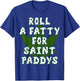 Saint Paddys Irish Weed Marijuana THC Gift T-Shirt - T-Shirt | Royal