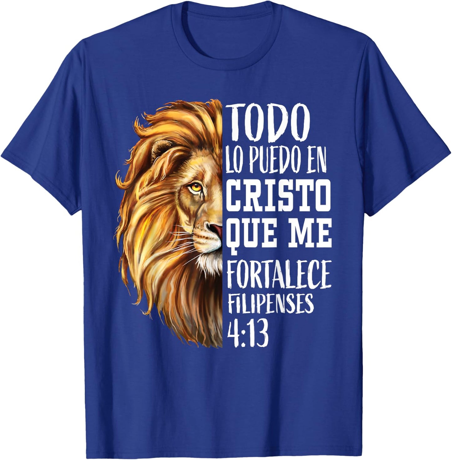 Christian Gift Men Spanish Filipenses 4:13 Verses Lion Judah T-Shirt - T-Shirt | Royal