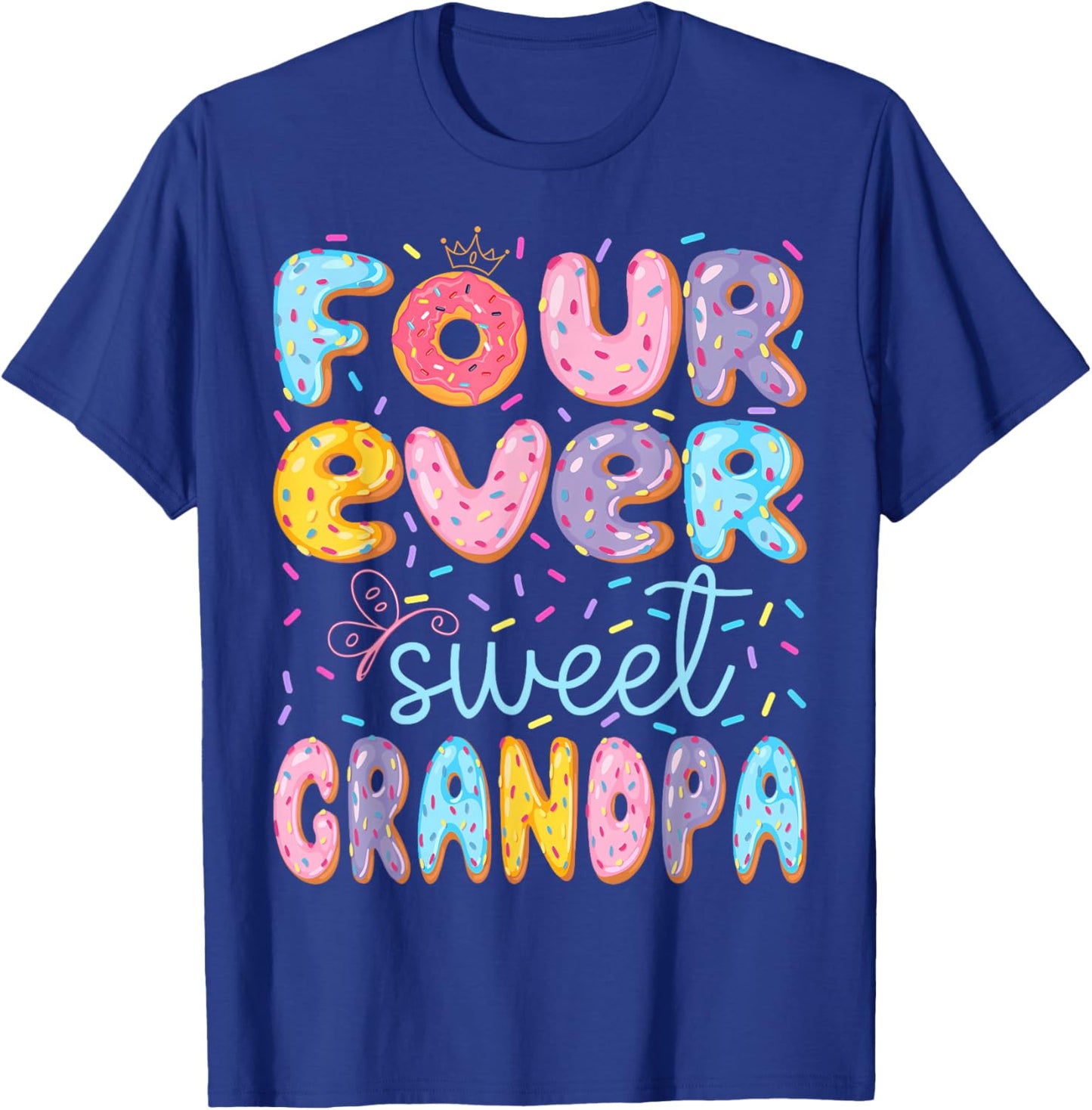 Four Ever Sweet Grandpa 4th Birthday Girl Donut Lover T-Shirt - T-Shirt | Royal