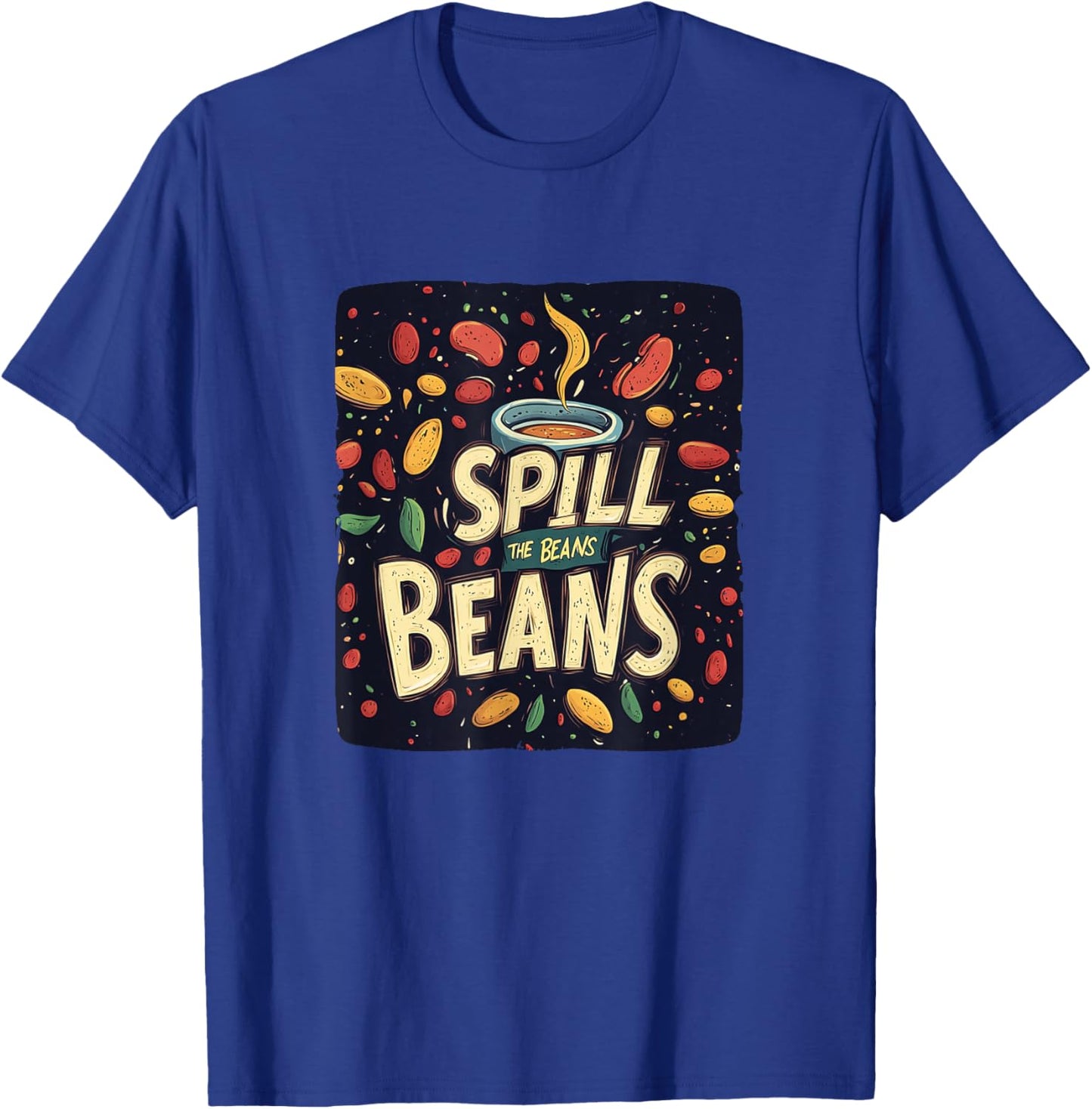 Cool the beans with colourful beans T-Shirt - T-Shirt | Royal