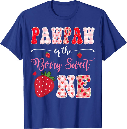 Pawpaw Of The Berry Sweet One 1St Birthday Strawberry T-Shirt - T-Shirt | Royal