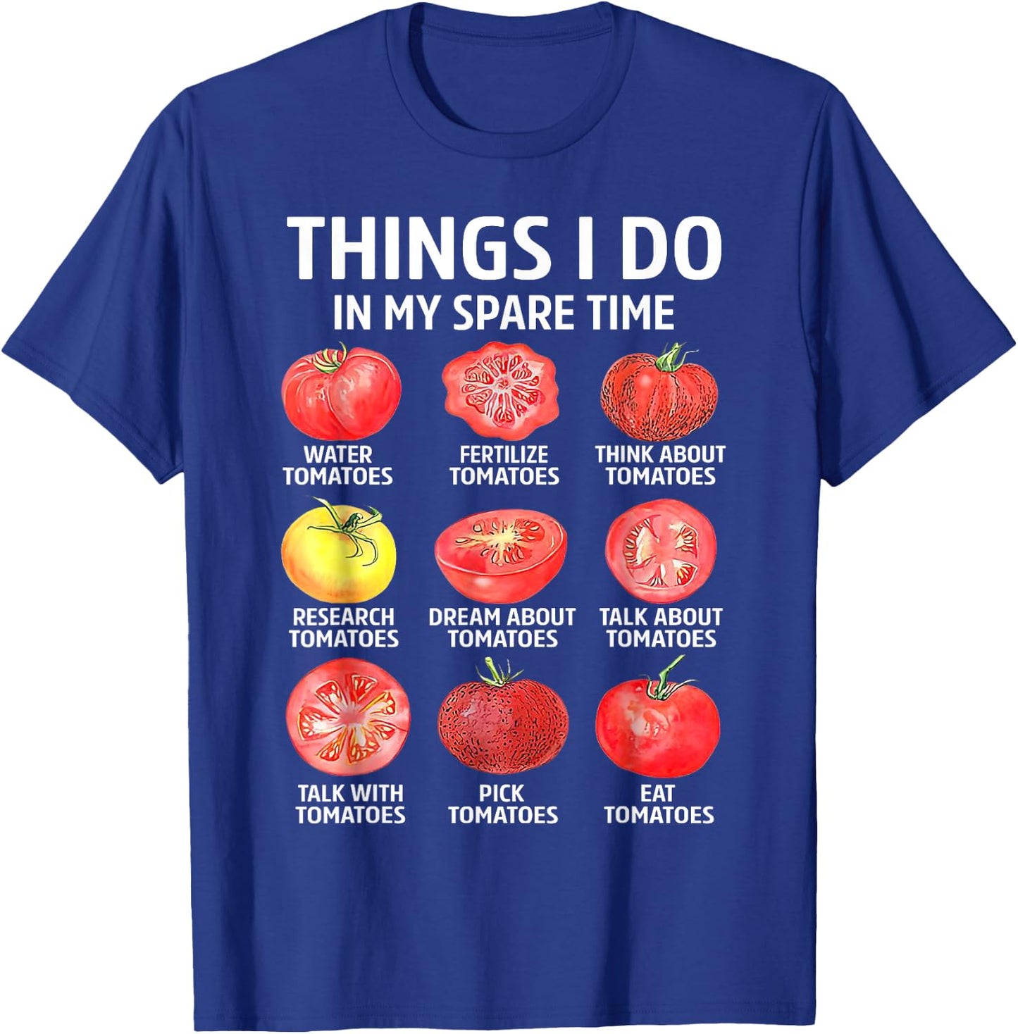 Retro Things I Do in My Spare Time Tomatoes Tomato Gardening T-Shirt - T-Shirt | Royal
