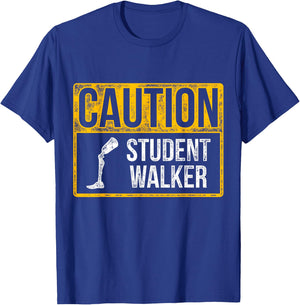 Amputee Humor Student Walk Leg Arm Funny Recovery Gifts T-Shirt - T-Shirt | Royal