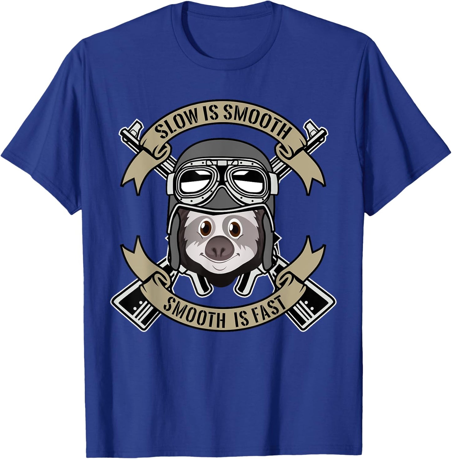 Slow Is Smooth | Military Sloth Operator Veteran T-Shirt - T-Shirt | Royal