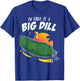 Pickle Fan Pun Design - I'm Kinda Bill Dill Joke T-Shirt - T-Shirt | Royal