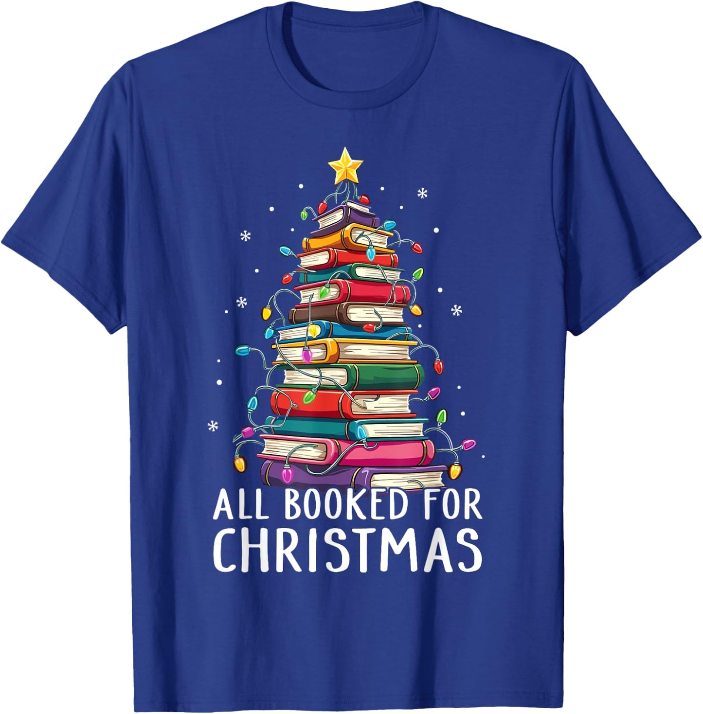 All Booked For Christmas Book Christmas Tree Lights T-Shirt - T-Shirt | Royal