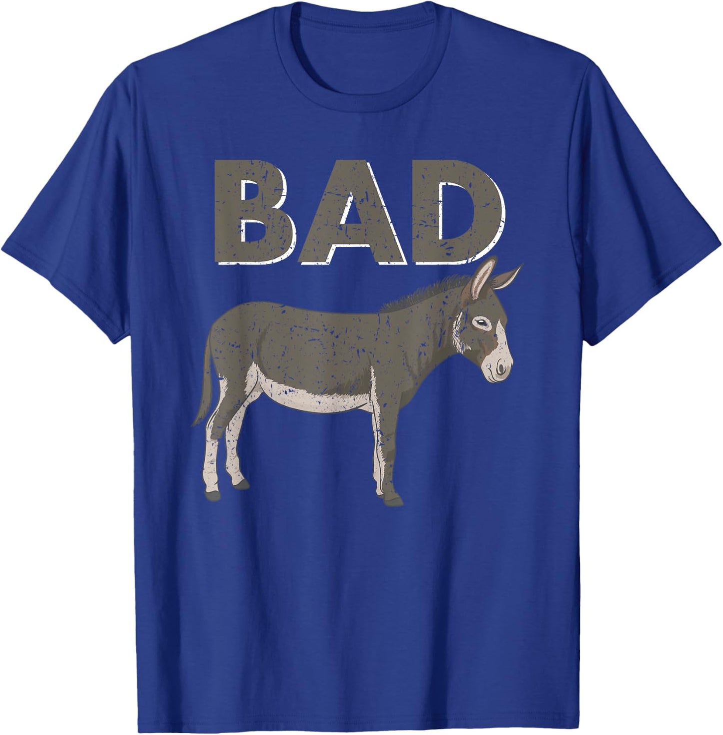 Funny Bad Ass Donkey Gift Shirt T-Shirt - T-Shirt | Royal
