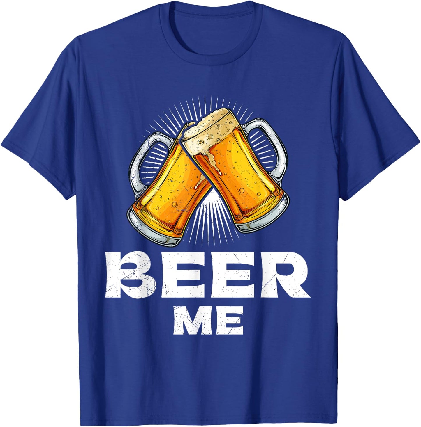 Beer me up Beer drinker Bavaria T-Shirt - T-Shirt | Royal