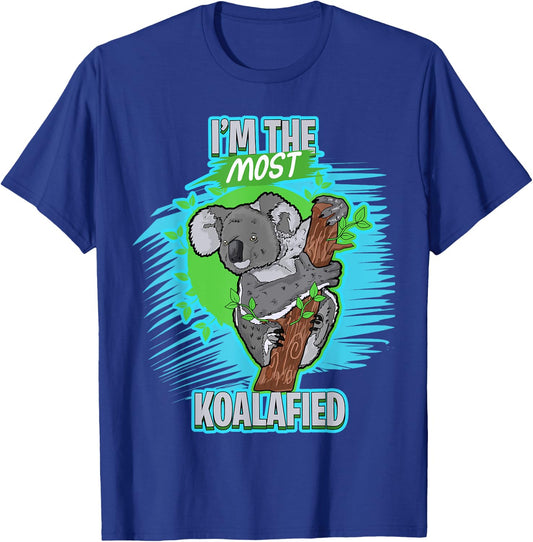 Cute Koala Bear T Shirt I'M The Most Koalafied T-Shirt - T-Shirt | Royal