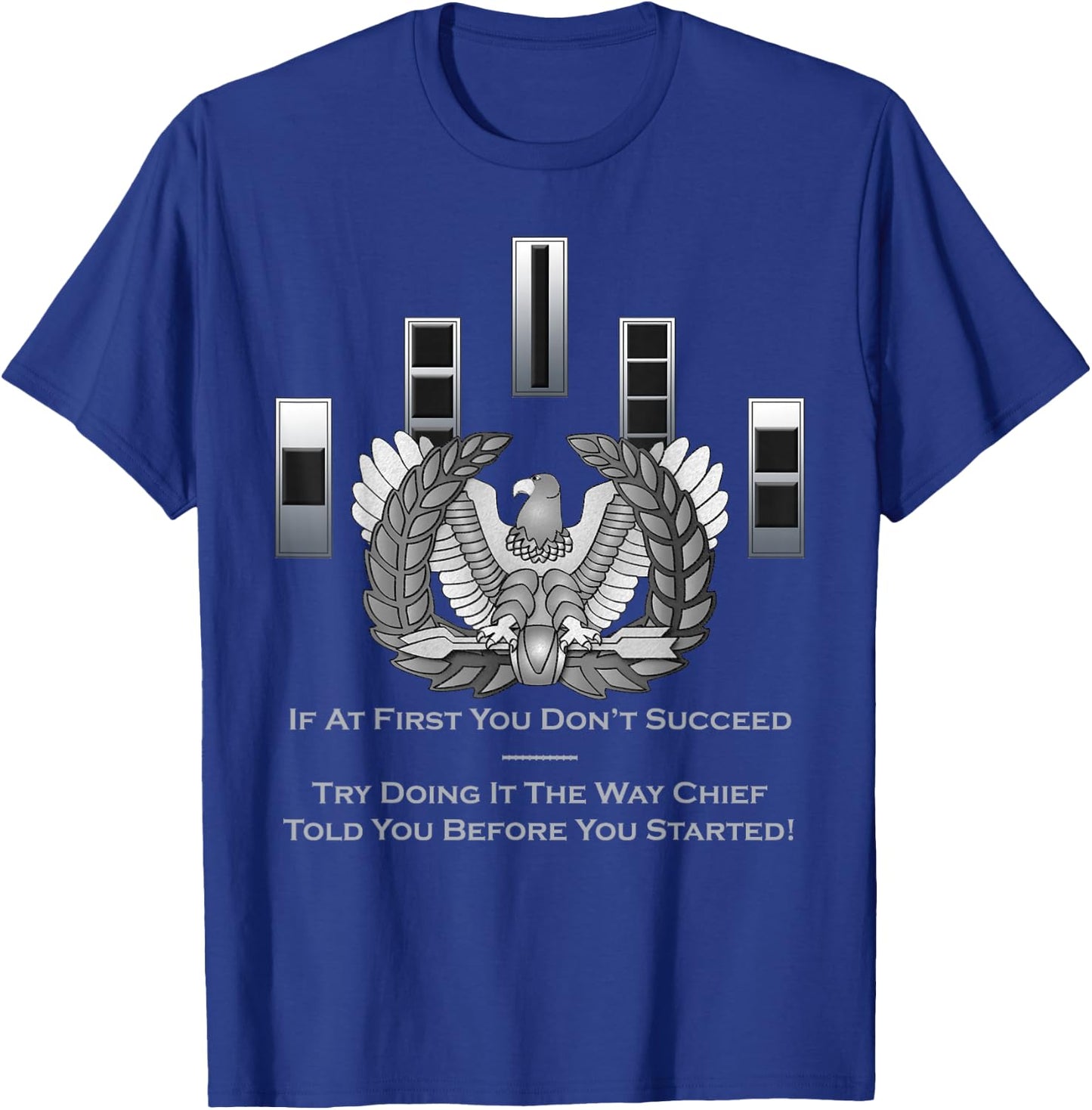 The Way Chief Said T-Shirt - T-Shirt | Royal