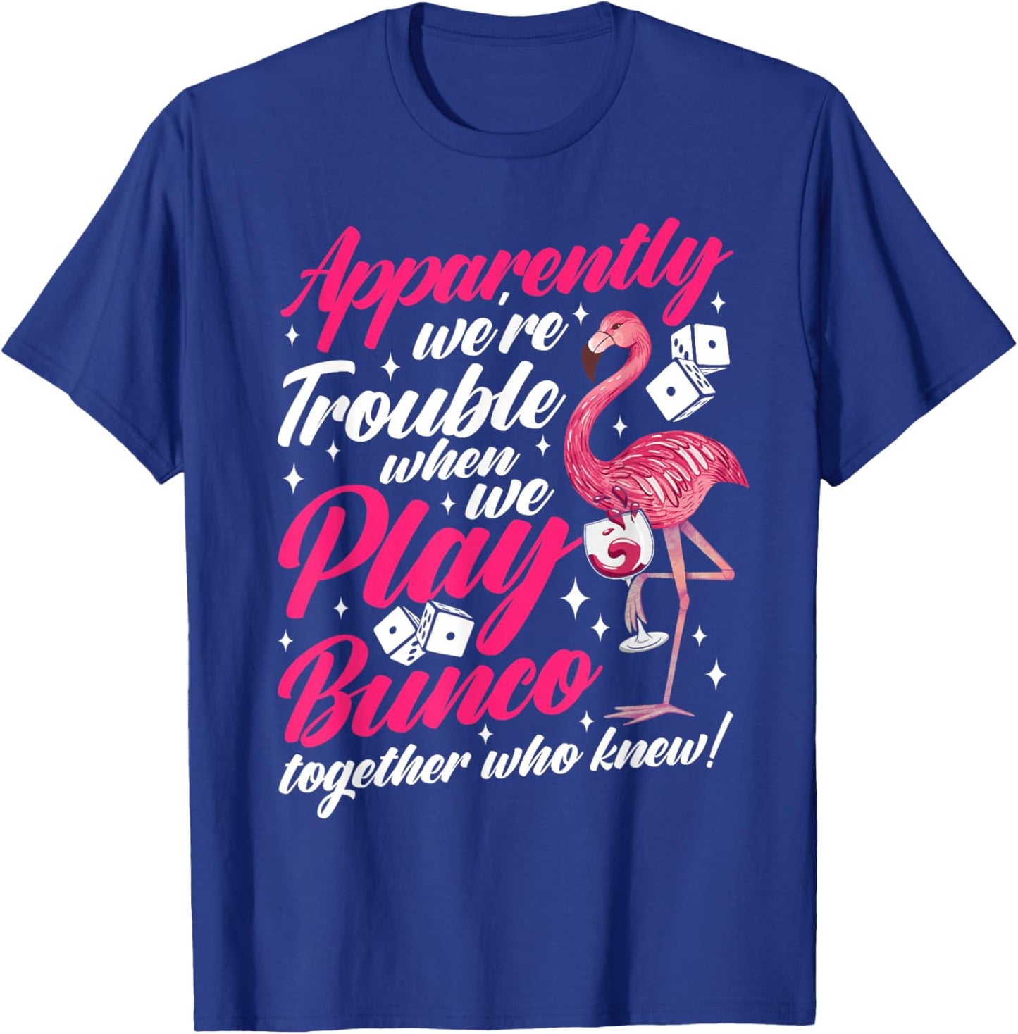 Bunco dice game funny bunco night T-Shirt - T-Shirt | Royal