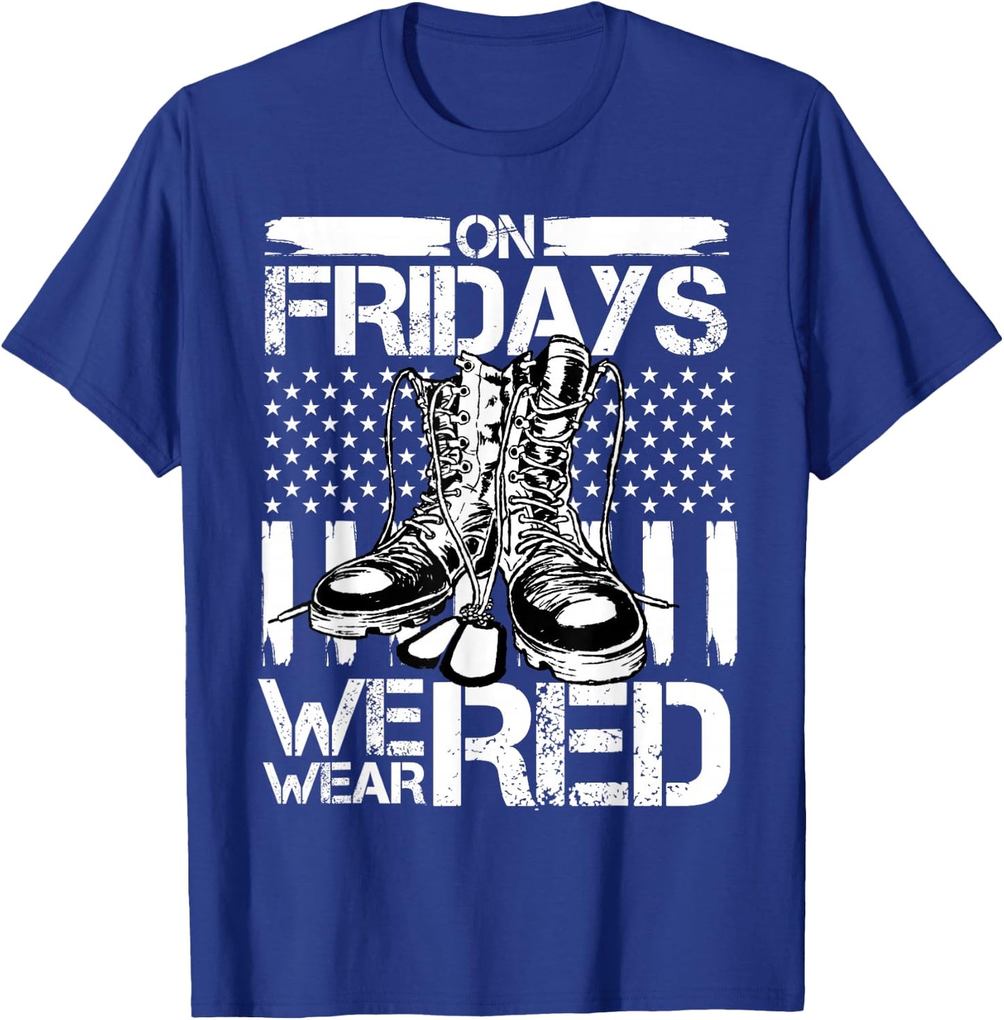 Red Friday On Friday We Wear Red American Flag Support T-Shirt - T-Shirt | Royal