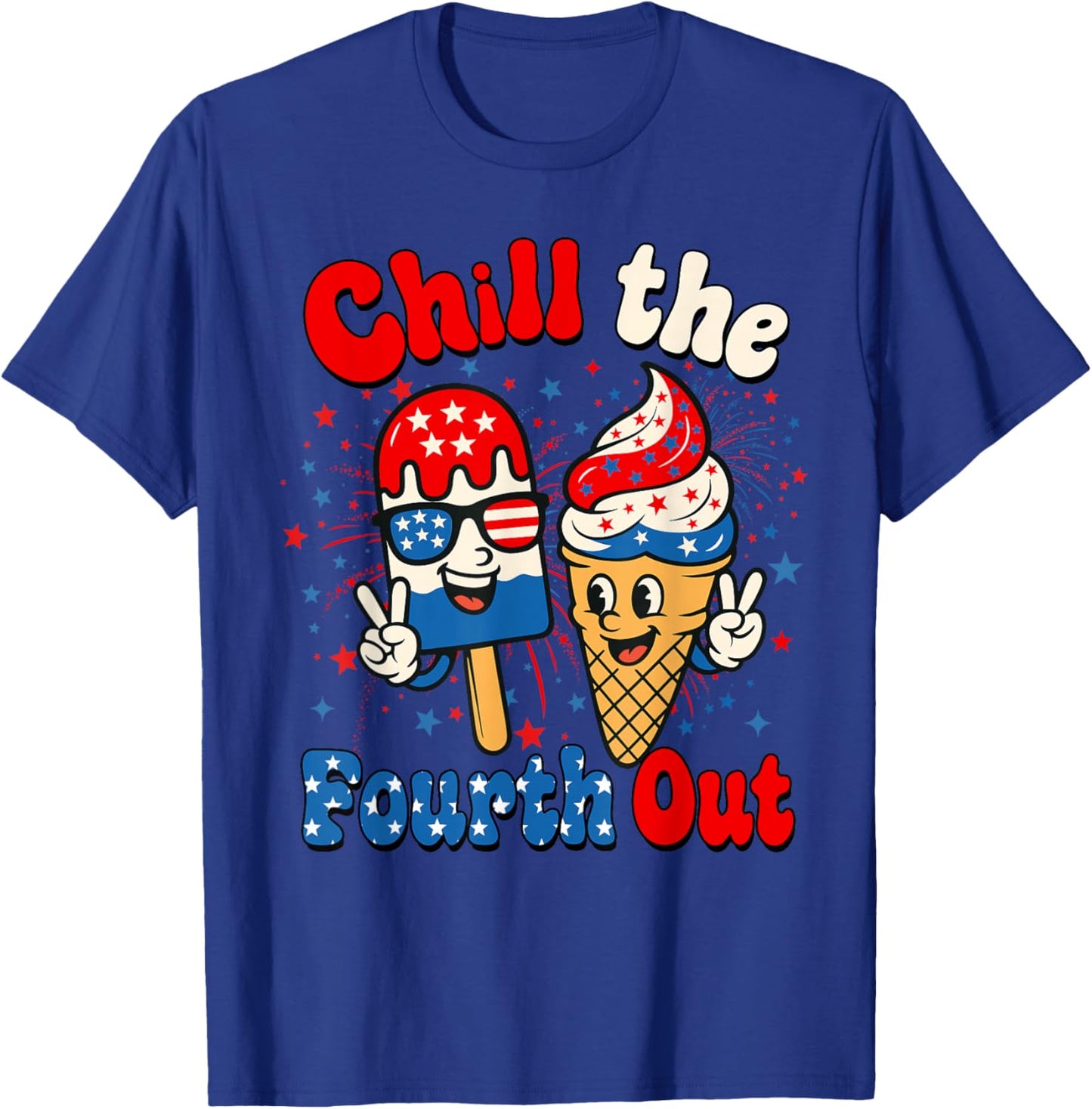 Chill The Fourth Out Funny Ice Cream 4th of July USA Flag T-Shirt - T-Shirt | Royal