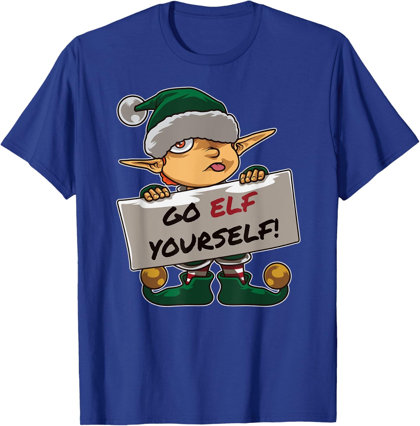 Christmas Bad Elf Dirty Pun "Go Elf Yourself" Provocative T-Shirt - T-Shirt | Royal
