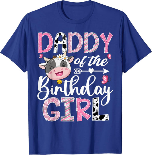 Daddy Of The Birthday Girl Pink Farm Cow 1St Birthday T-Shirt - T-Shirt | Royal