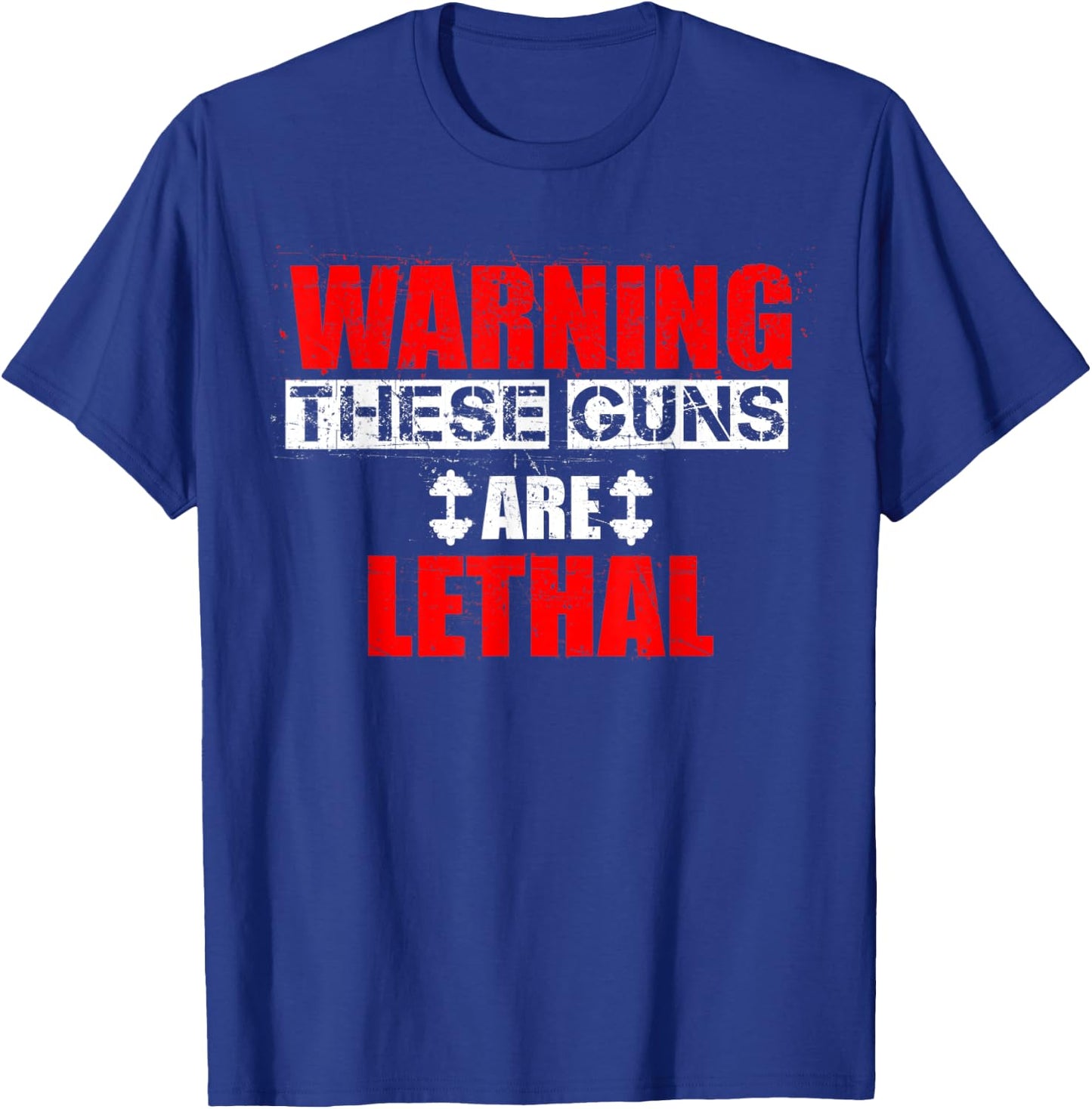 Lethal Guns | Funny Fitness Gym Workout Bodybuilding T-Shirt - T-Shirt | Royal