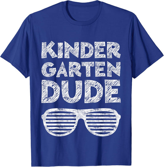 Kindergarten Dude Shirt Boy Girl Back To School Graduation T-Shirt - T-Shirt | Royal