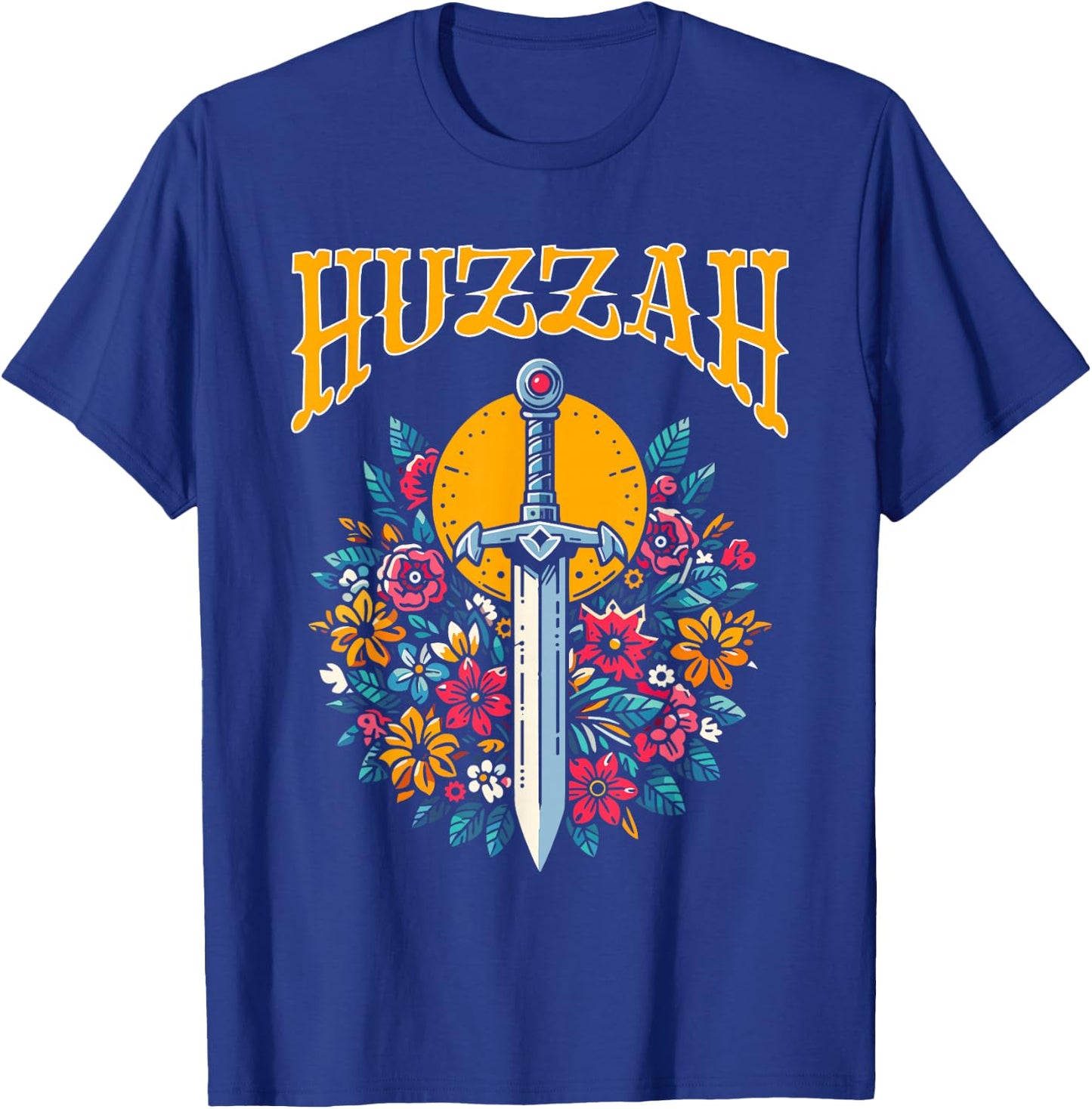 Middle Age Huzzah - Historical Ren Faire Renaissance Fair T-Shirt - T-Shirt | Royal
