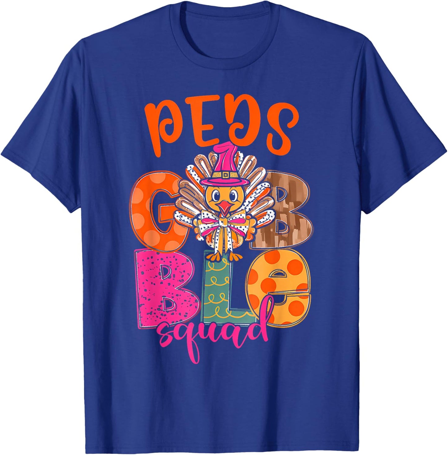Pediatric Gobble Squad Thanksgiving Turkey Pediatric Nurse T-Shirt - T-Shirt | Royal