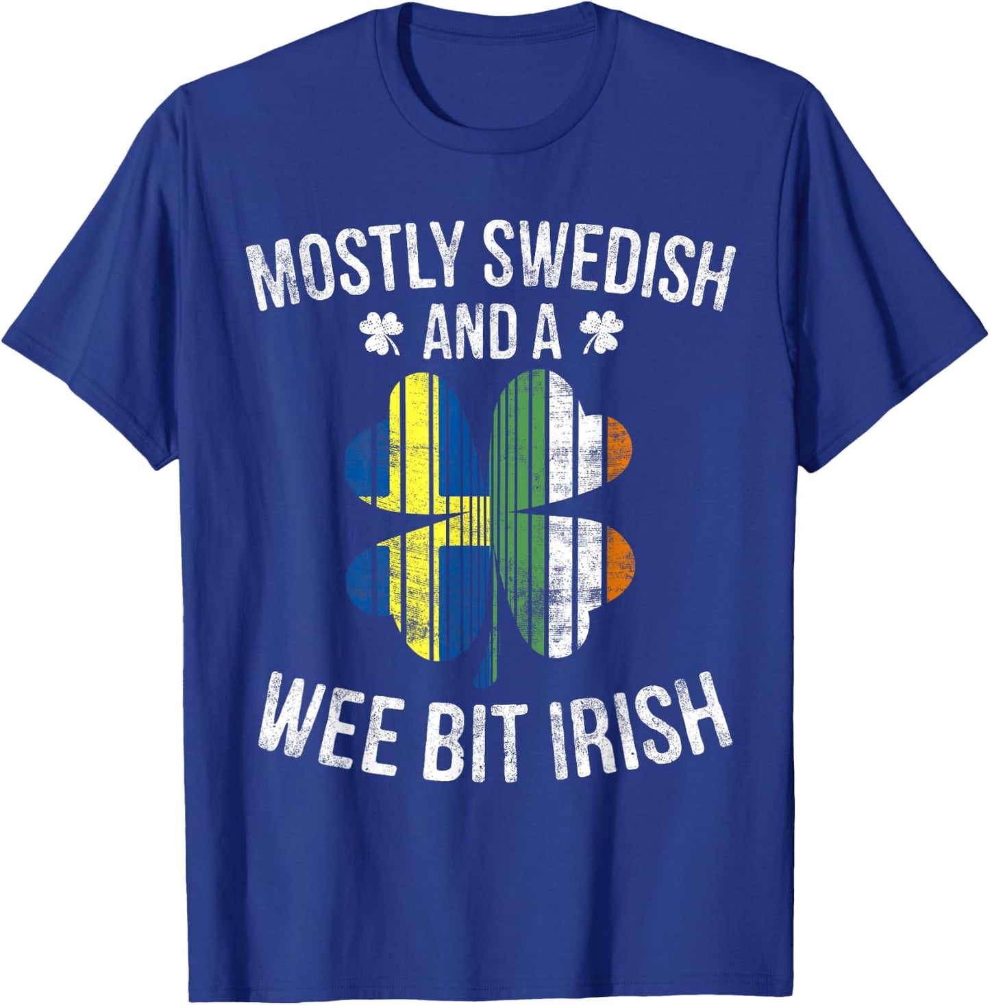 Swedish Wee Bit Irish Sweden St Patrick's Day Gifts T-Shirt - T-Shirt | Royal