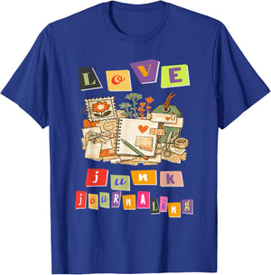 Love Junk Journaling Creative Scrapbooking Journal Crafting T-Shirt - T-Shirt | Royal