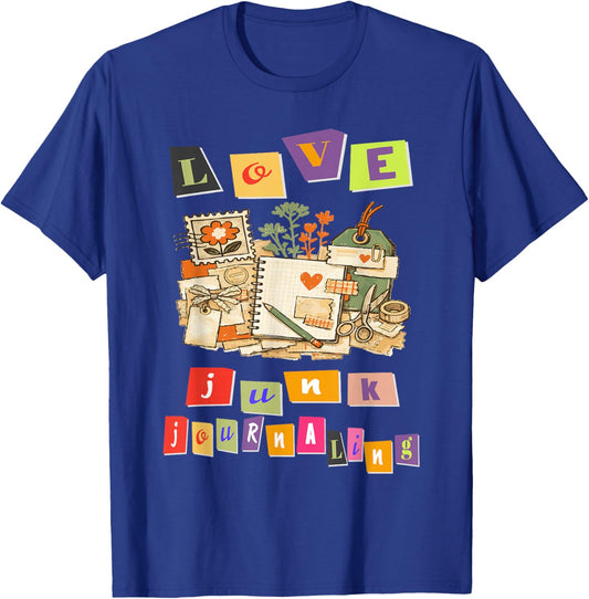 Love Junk Journaling Creative Scrapbooking Journal Crafting T-Shirt - T-Shirt | Royal