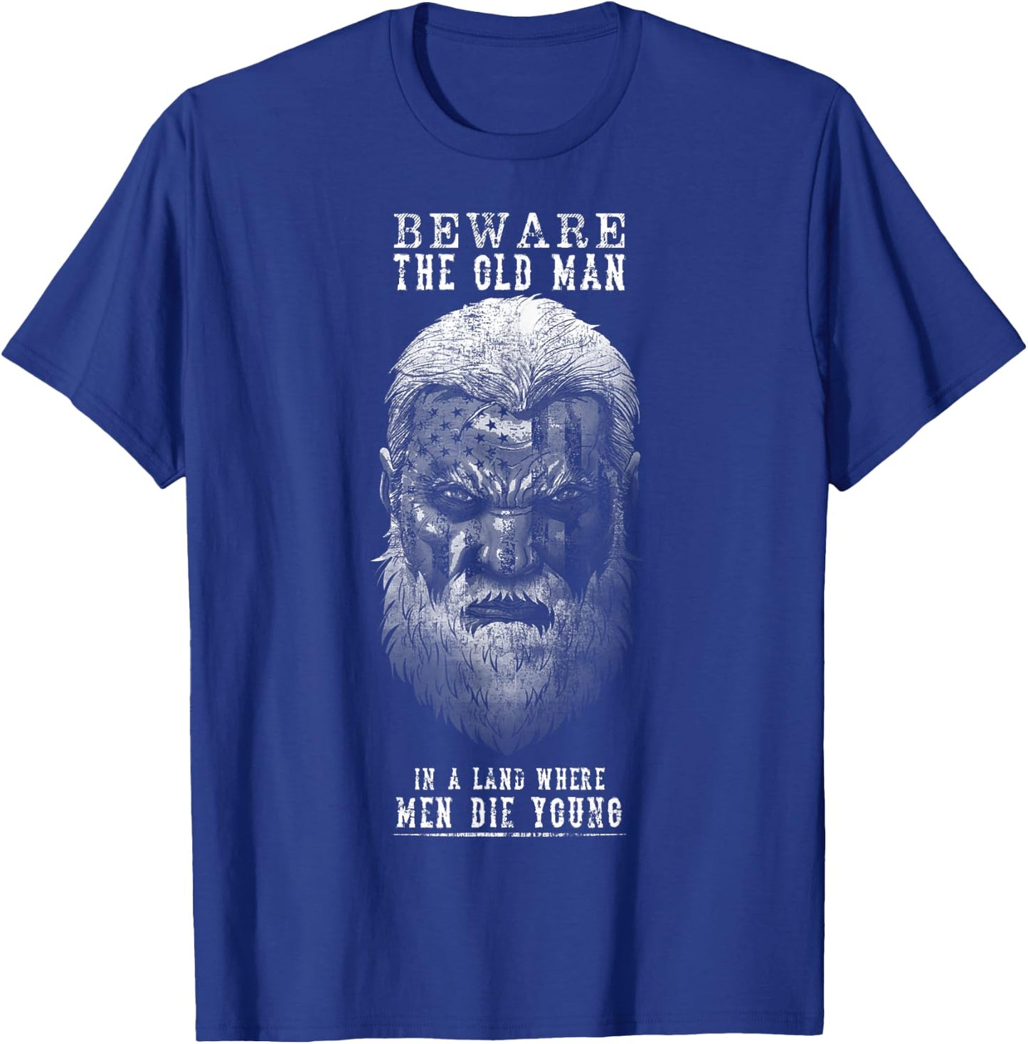 Beware The Old Man T-Shirt - T-Shirt | Royal
