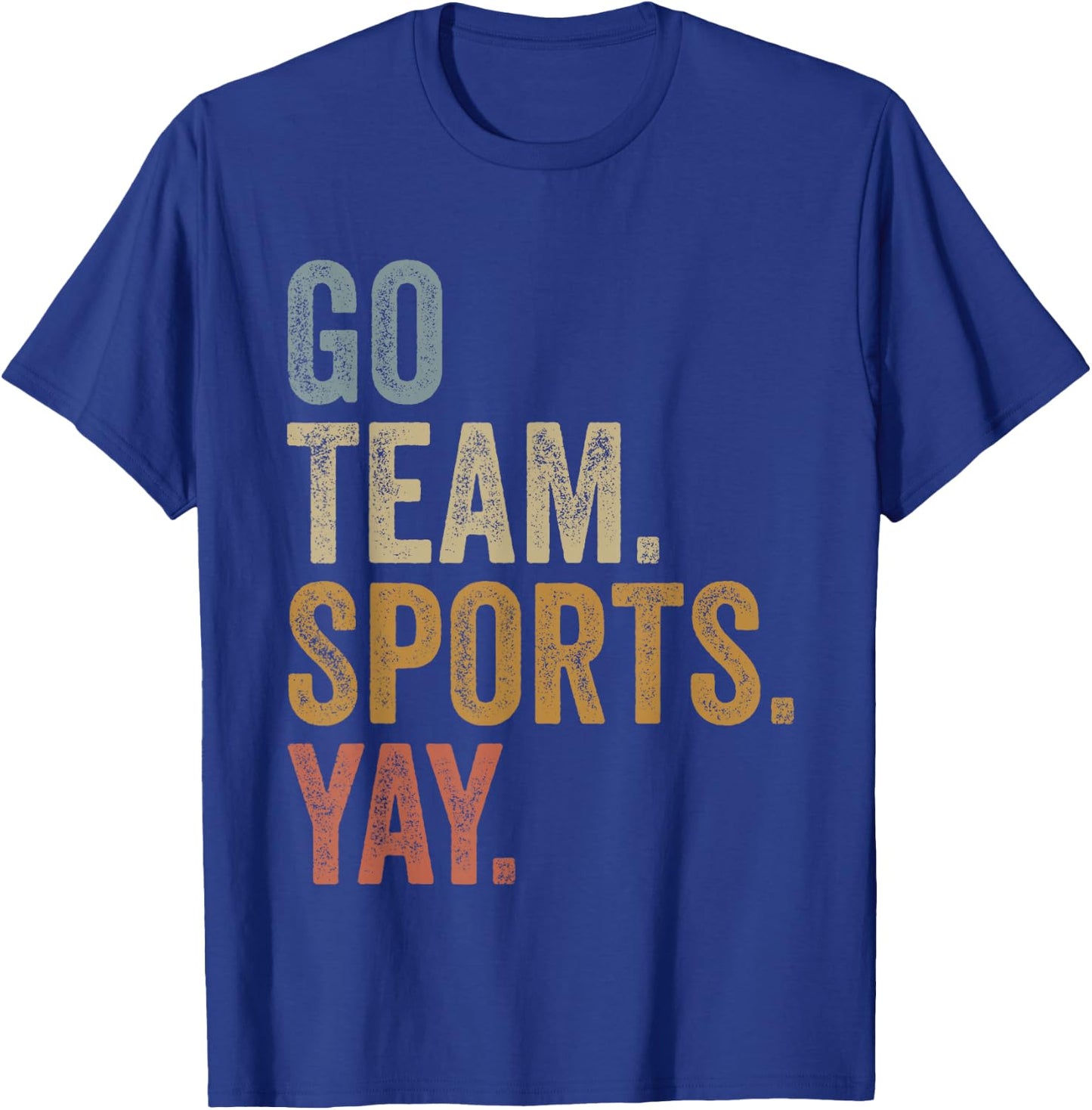 Vintage Go Team Sports Yay Funny Game Day Men Women Kids T-Shirt - T-Shirt | Royal