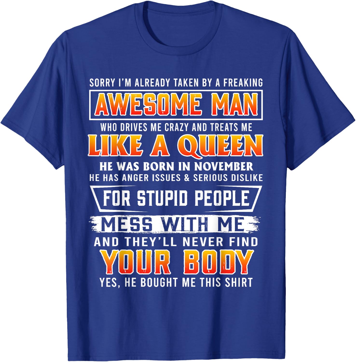 Sorry I'm Already Taken By A November Awesome Man T-Shirt - T-Shirt | Royal
