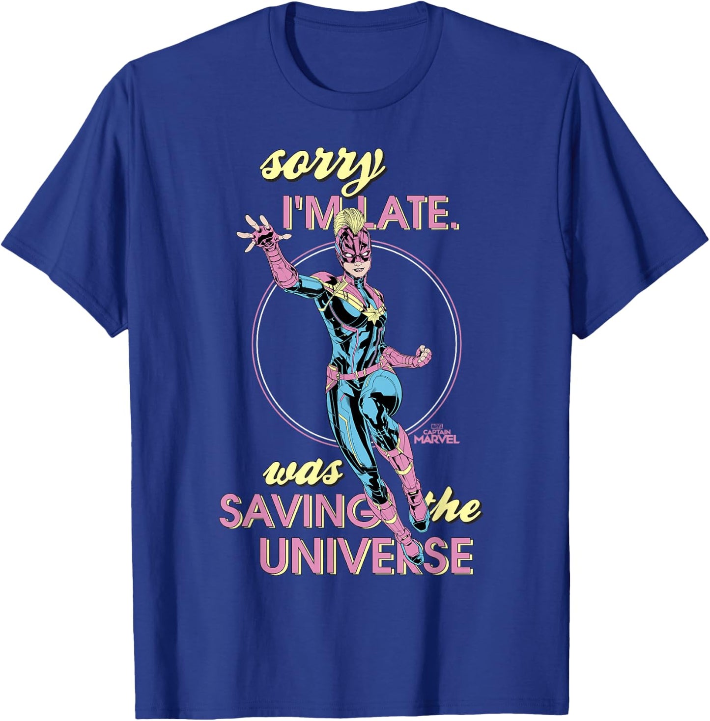 Captain Marvel Sorry I was Saving The Universe T-Shirt - T-Shirt | Royal