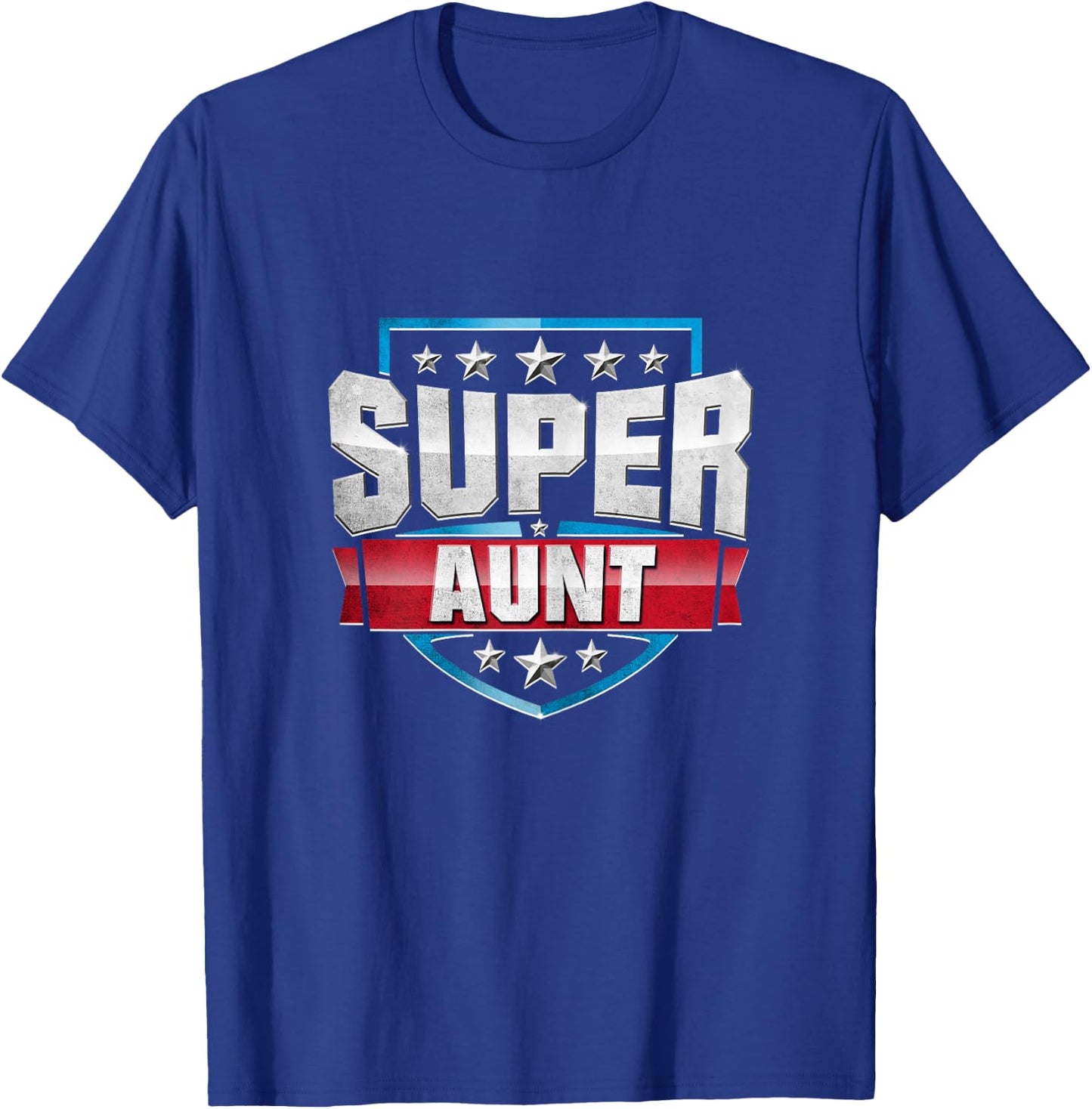 Funny Superhero Aunt : SUPER AUNT Shirt T-Shirt - T-Shirt | Royal