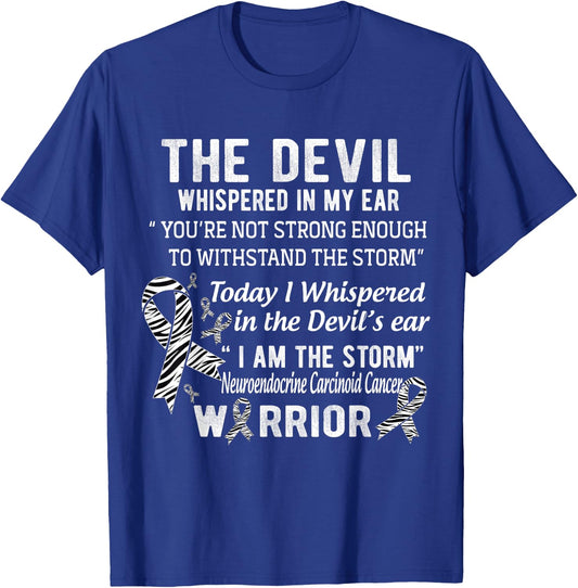 Neuroendocrine Carcinoid Cancer Warrior T-Shirt - T-Shirt | Royal
