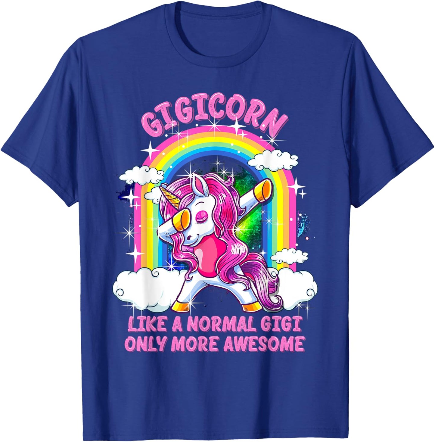 Gigicorn Like A Normal Gigi Only More Awesome Unicorn T-Shirt - T-Shirt | Royal