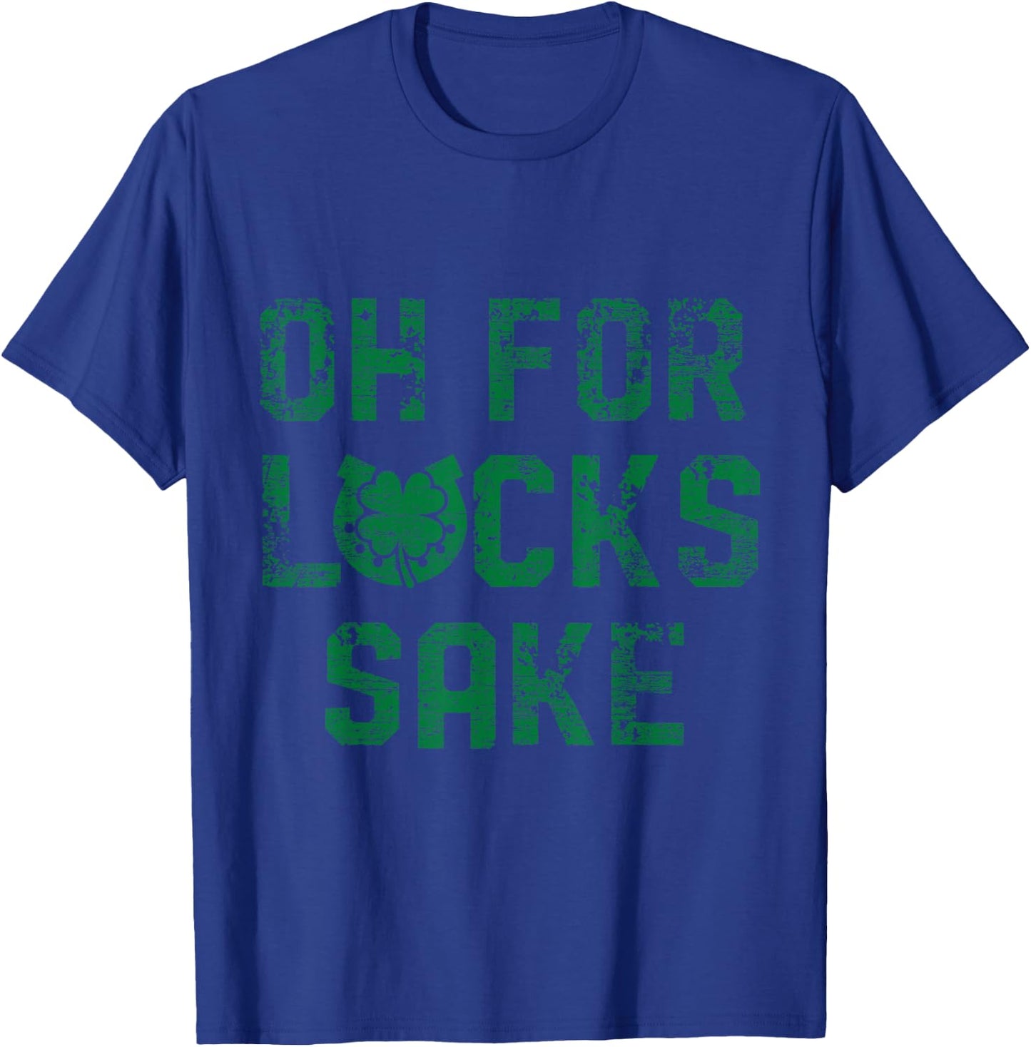 Oh For Lucks Sake - Ireland T-Shirt - T-Shirt | Royal