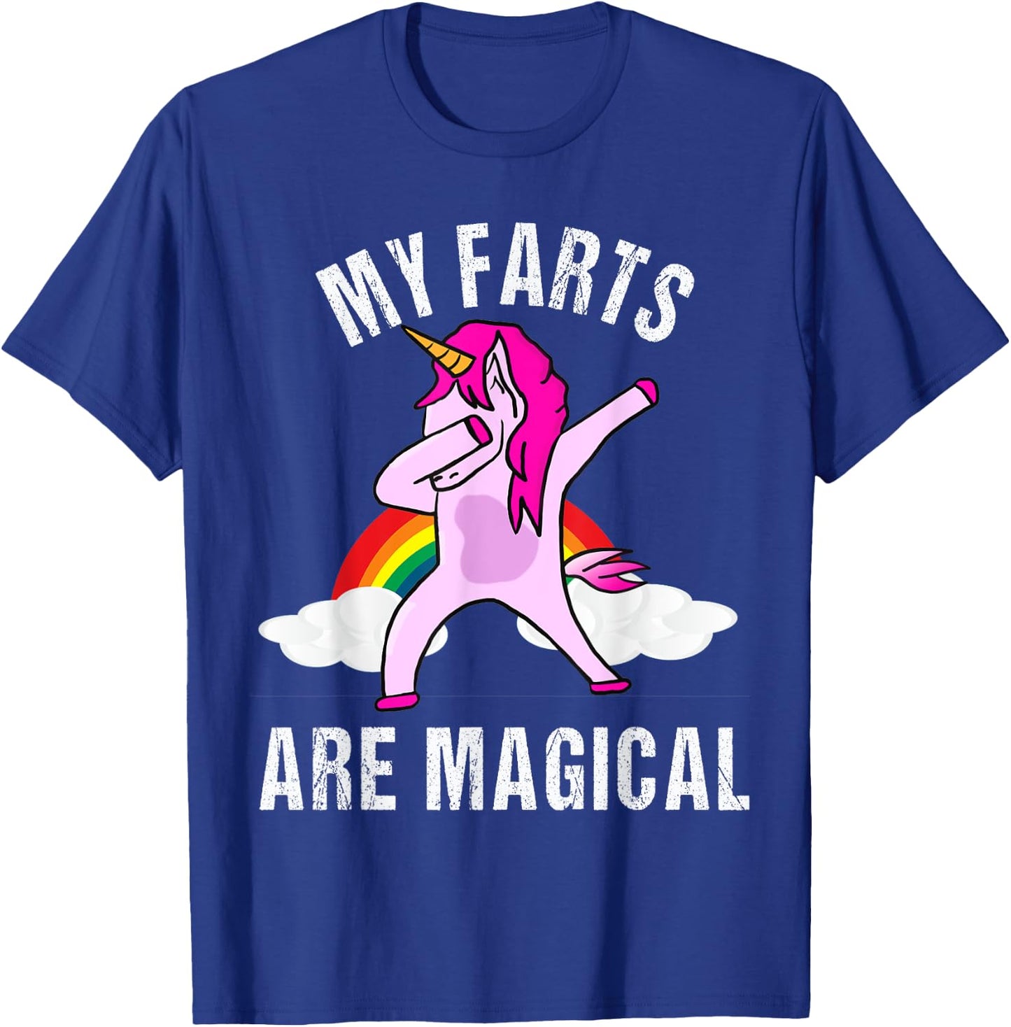 My Farts Are Magical Funny Unicorn Gag Gift T-Shirt - T-Shirt | Royal