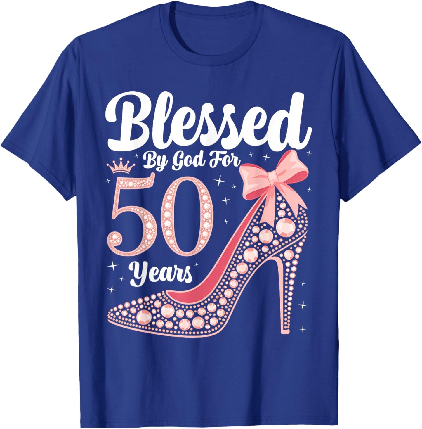 Blessed By God For 50 Years Old 50th Birthday Party Queen T-Shirt - T-Shirt | Royal