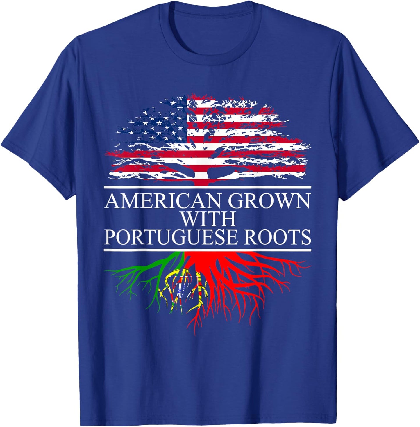 Portuguese Roots, American Grown, Flag of Portugal T-Shirt - T-Shirt | Royal