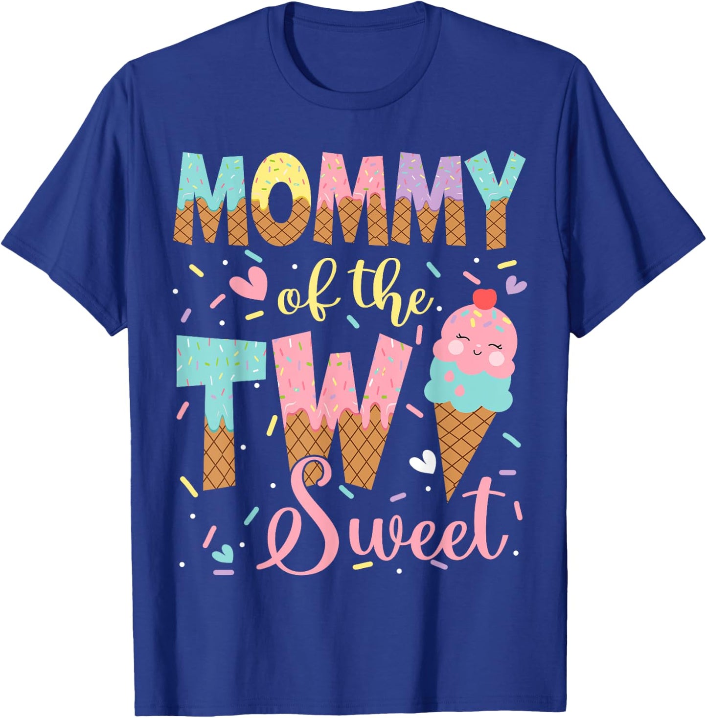 Mommy Of The Two Sweet 2Nd Birthday Girl Ice Cream T-Shirt - T-Shirt | Royal