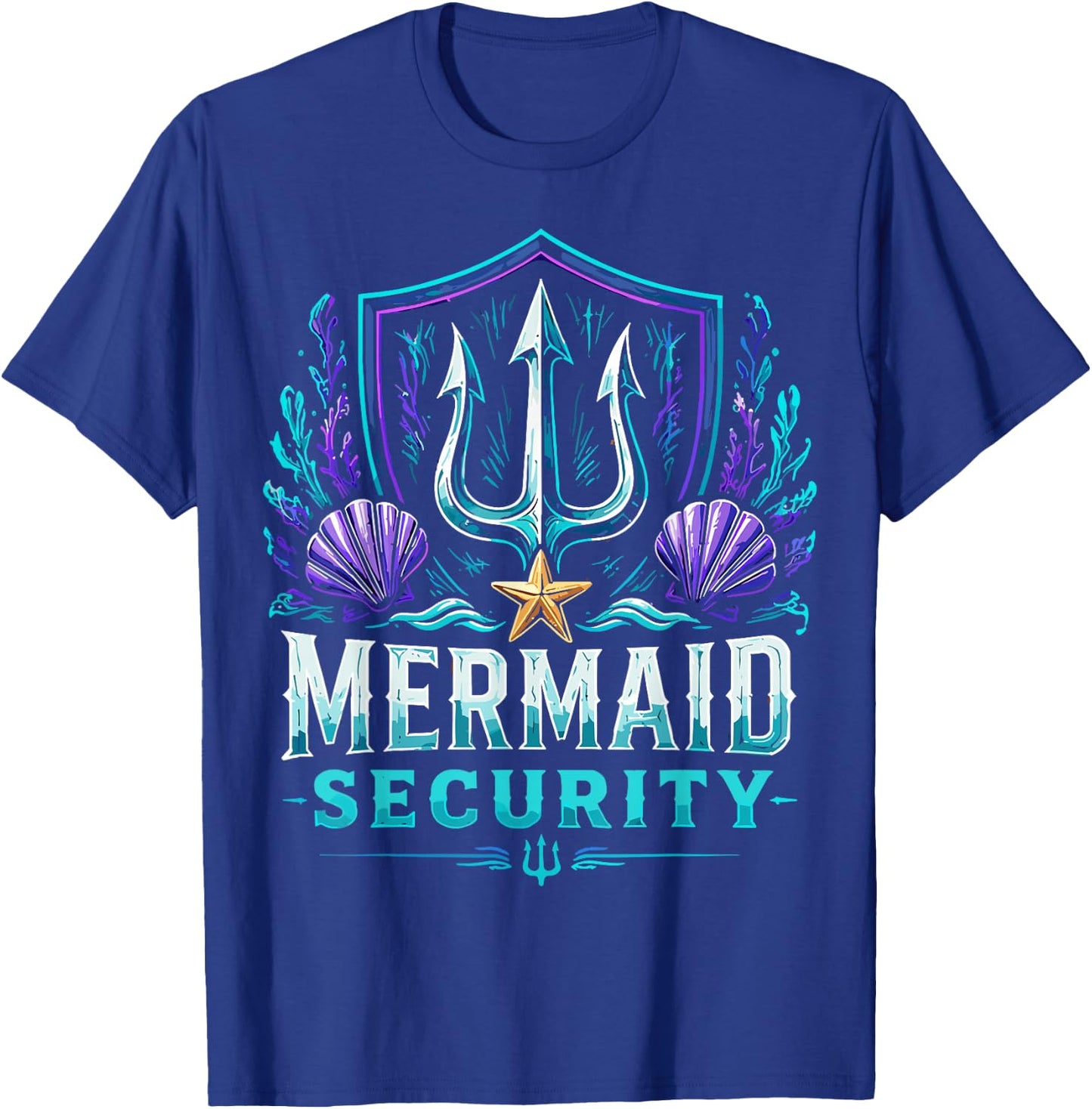 Funny Dad Mermaid Security T-Shirt - T-Shirt | Royal