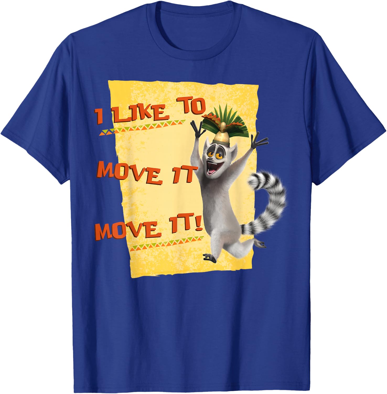 Madagascar Julien Move It Text Poster T-Shirt - T-Shirt | Royal