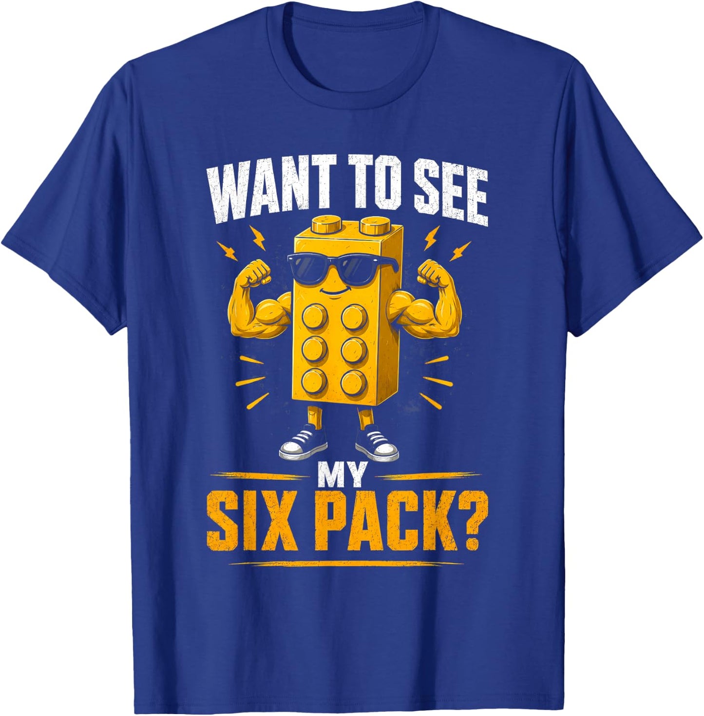 Want to See My Six Pack Bricks Toys Boy Lover Master Builder T-Shirt - T-Shirt | Royal