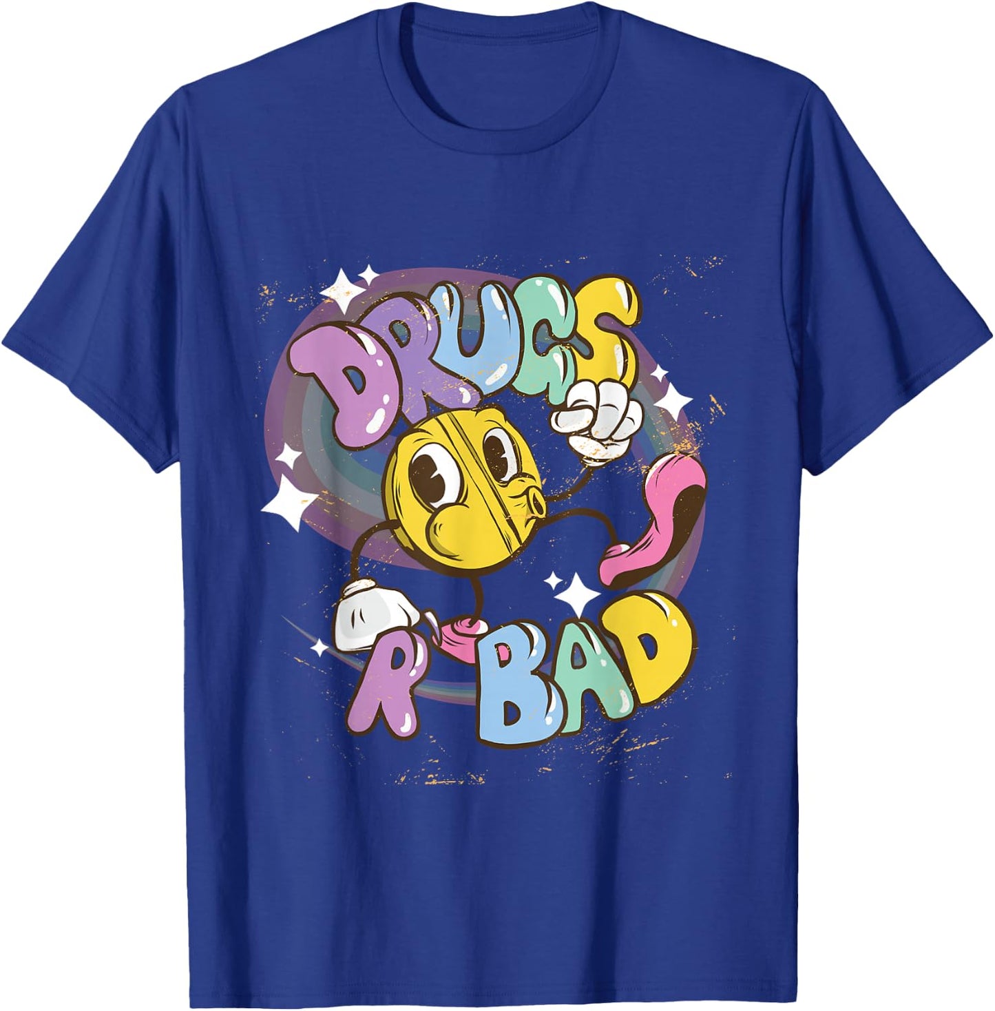Drugs are Bad - Funny Graphic T-Shirt - T-Shirt | Royal