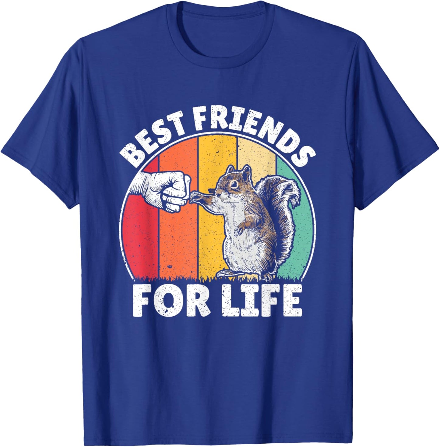 Best Friends For Life Squirrel Lover Funny Animal Lover T-Shirt - T-Shirt | Royal