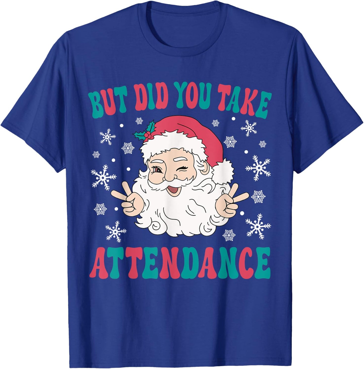 School Admin Secretary Christmas School Attendance Clerk T-Shirt - T-Shirt | Royal