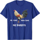 No Gano Pero Como Me Divierto T-Shirt - T-Shirt | Royal