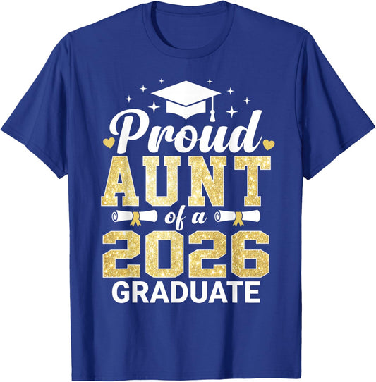 Proud Aunt of A 2026 Graduate Class of Graduation T-Shirt - T-Shirt | Royal