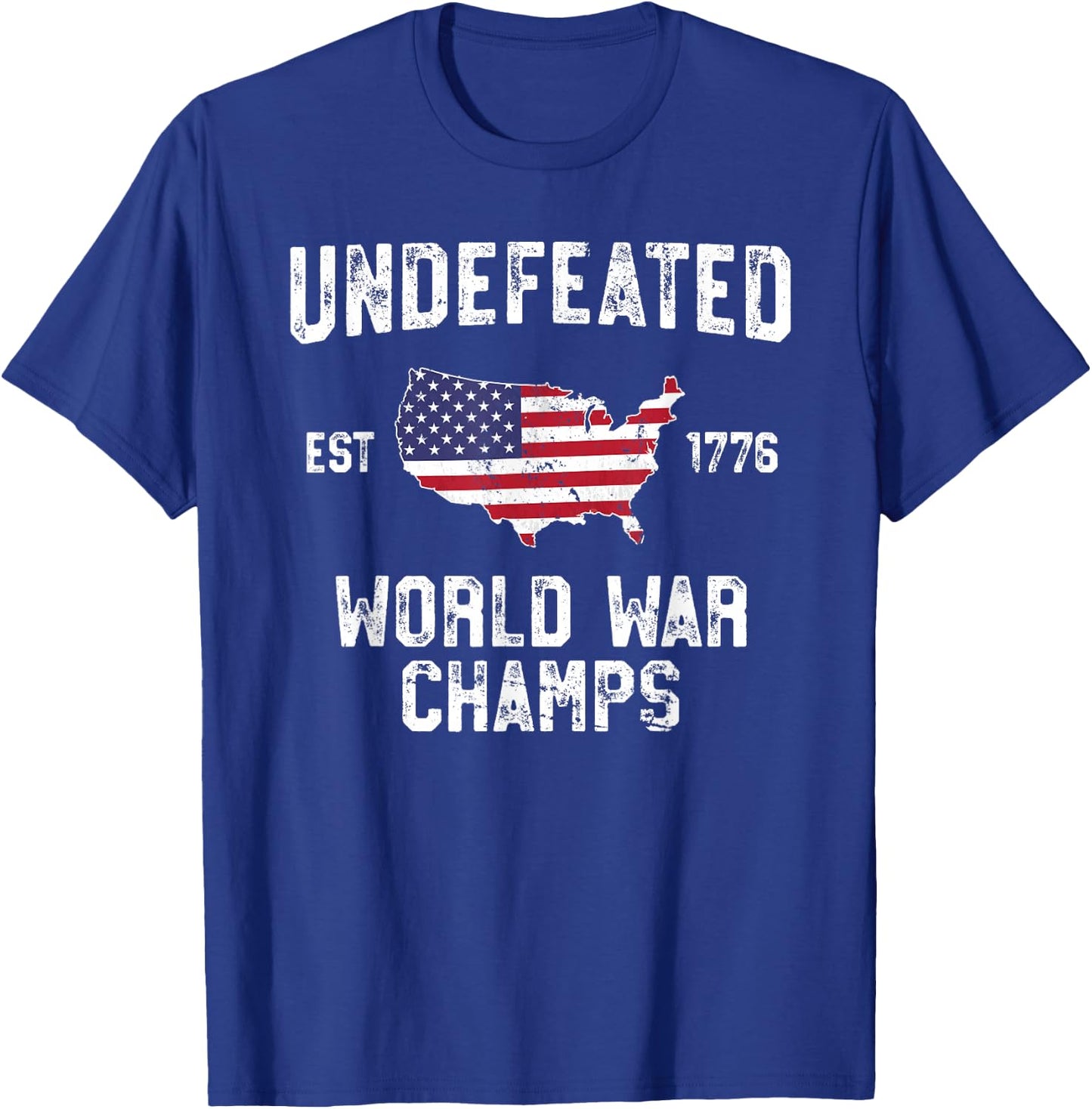 Undefeated World War Champs T Shirt 4th of July 1776 T-Shirt - T-Shirt | Royal